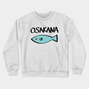 Kinako's Osakana Crewneck Sweatshirt